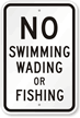 No Swimming Wading Or Fishing Sign