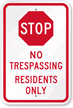 STOP No Trespassing Residents Only Sign