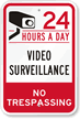 Video Surveillance, No Trespassing Sign