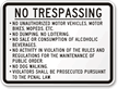 No Trespassing, No Unauthorized Vehicles, etc Sign