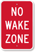 No Wake Zone Sign