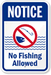 Notice No Fishing Allowed Sign