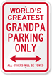 World's Greatest Grandpa Parking Sign