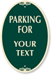 18 in. Custom Parking SignatureSign