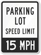Parking Lot Speed Sign