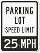 Parking Lot Speed Sign