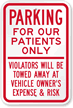 Parking For Our Patients Only Sign