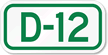 Parking Space Sign D 12