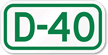 Parking Space Sign D 40