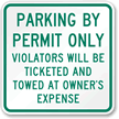 Parking By Permit Violators Towed Sign