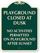 Playground Closed At Dusk Sign