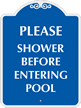Please Shower Before Entering Pool SignatureSign