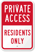 Private Access Residents Only Sign