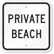 Private Beach Only Sign