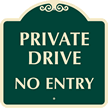 Private Drive, No Entry Sign