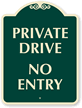 Private Drive, No Entry Sign