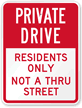 Private Drive Residents Only Sign