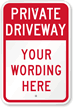 Custom Private Driveway Sign