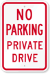 No Parking Private Driveway Sign