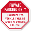 Private Parking Only, Unauthorized Vehicles Towed Sign