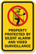 Property Protected By Alarm And Video Surveillance Sign