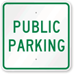 PUBLIC PARKING Sign