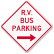 R.V Bus Parking (Right Arrow) Sign