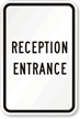 RECEPTION ENTRANCE Sign