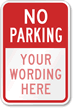 No Parking (red reverse), [custom text] Sign