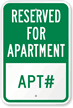 Custom Reserved For Apartment Sign