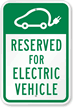 Reserved For Electric Vehicle Sign