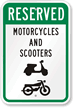 Reserved Motorcycles And Scooters with Graphic Sign