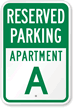 Reserved Parking Apartment A Sign