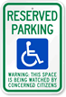 Reserved Parking with Handicap Symbol Sign
