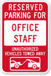 Reserved Parking For Office Staff Sign