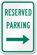 Reserved Parking Sign (right arrow)