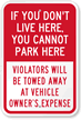 Cannot Park If You Don't Live Here Sign