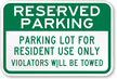 Parking Lot For Resident Use Only Sign