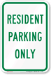 RESIDENT PARKING ONLY Sign