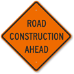 Road Construction Ahead Sign