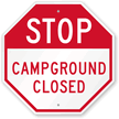 STOP: Campground Closed Sign