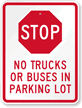 STOP No Trucks Buses In Parking Lot Sign