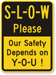 Go Slow Sign