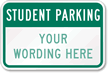 Student Parking Sign