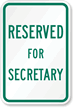 RESERVED FOR SECRETARY Sign