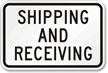 SHIPPING AND RECEIVING Sign