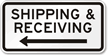 Shipping & Receiving (arrow left) Parking Lot Sign