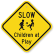 Slow Children At Play Sign