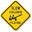 Slow Children Playing Sign