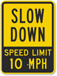 Slow Down Sign